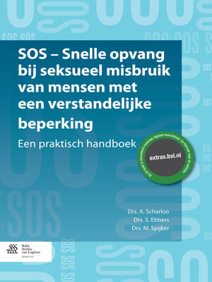cover image of SOS--snelle opvang bij seksueel misbruik van mensen met een verstandelijke beperking